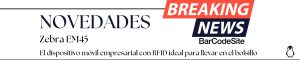 Zebra EM45: El dispositivo móvil empresarial con RFID
